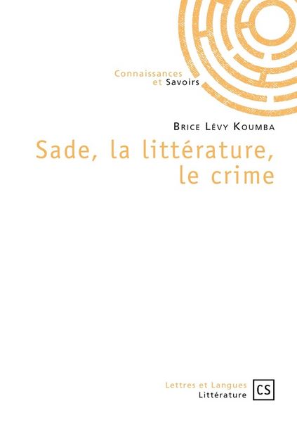 Produktbild: Sade, la litterature, le crime