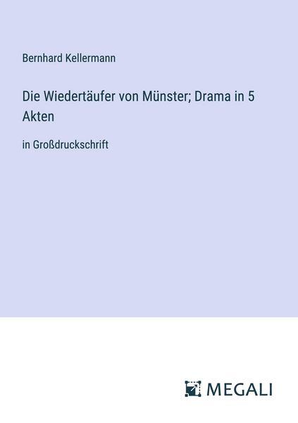 Produktbild: Die Wiedert&auml;ufer von M&uuml;nster; Drama in 5 Akten