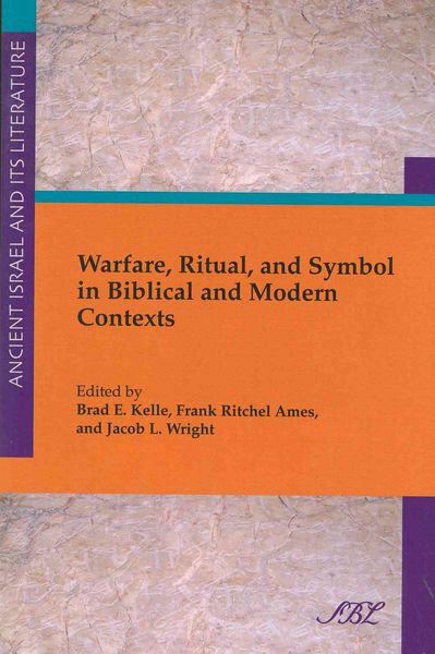 Produktbild: Warfare, Ritual, and Symbol in Biblical and Modern Contexts