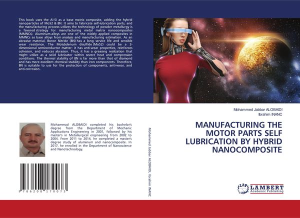 Produktbild: Manufacturing The Motor Parts Self Lubrication By Hybrid Nanocomposite
