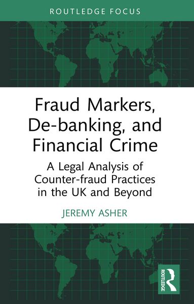 Produktbild: Fraud Markers, De-banking, and Financial Crime