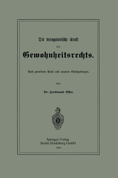 Produktbild: Die derogatorische Kraft des Gewohnheitsrechts