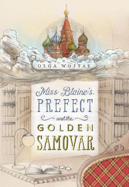 Produktbild: Miss Blaine's Prefect and the Golden Samovar
