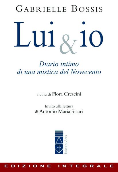 Produktbild: Lui & io. Diario intimo di una mistica del Novecento