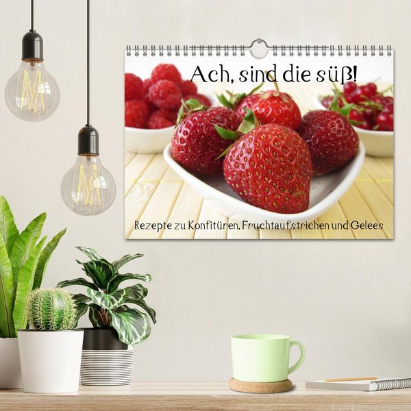 Produktbild: Ach, sind die s&uuml;&szlig;! Rezepte zu Konfit&uuml;ren, Fruchtaufstrichen und Gelees (Wandkalender 2026 DIN A4 quer), CALVENDO Monatskalender