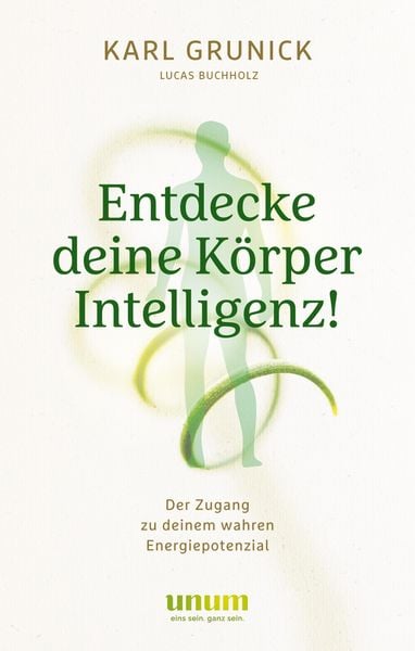 Produktbild: Entdecke deine K&ouml;rperIntelligenz!