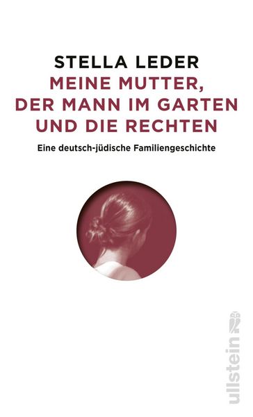 Produktbild: Meine Mutter, die Rechten und der Mann im Garten