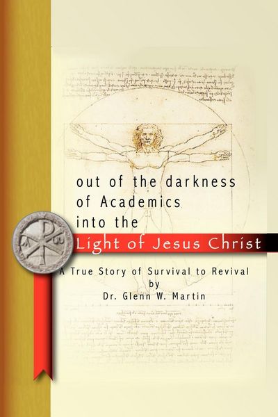 Produktbild: Out of the darkness of Academics into the Light of Jesus Christ-