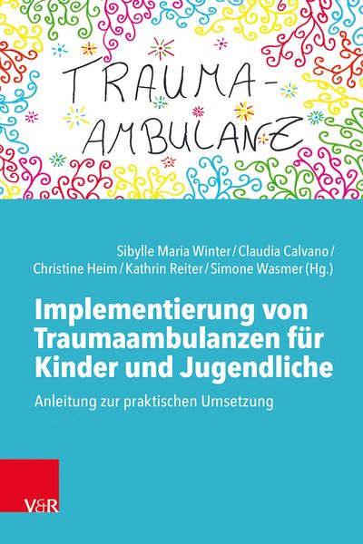 Produktbild: Implementierung von Traumaambulanzen f&uuml;r Kinder und Jugendliche