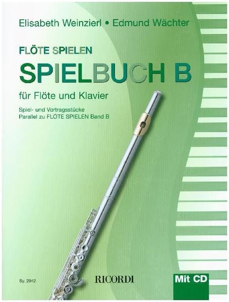 Flöte Spielen - Spielbuch B (mit CD)