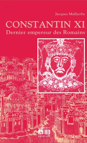Produktbild: Constantin Xi Dernier Empereur des Romains