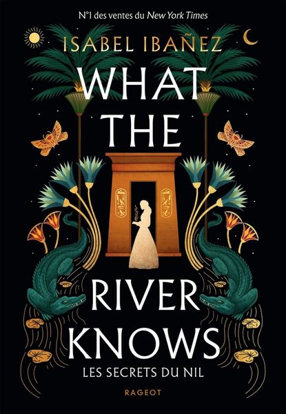Produktbild: What the river knows : les secrets du Nil