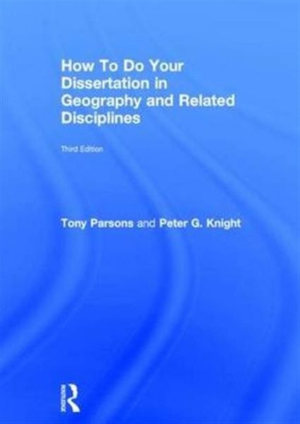 Produktbild: How To Do Your Dissertation in Geography and Related Disciplines