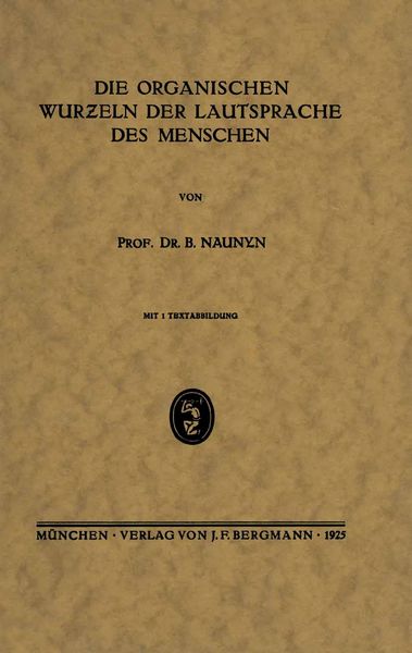 Produktbild: Die Organischen Wurƶeln der Lautsprache des Menschen