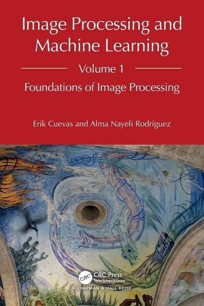 Produktbild: Image Processing and Machine Learning, Volume 1