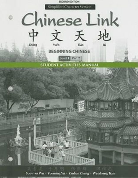 Pearson Academic Wu, S: Student Activities Manual for Chinese Link