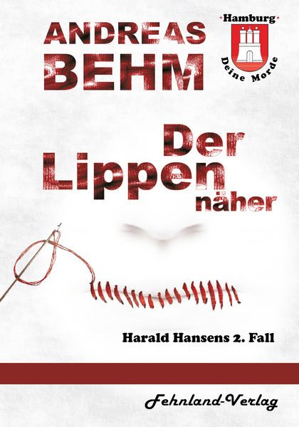 Produktbild: Hamburg &ndash; Deine Morde. Der Lippenn&auml;her