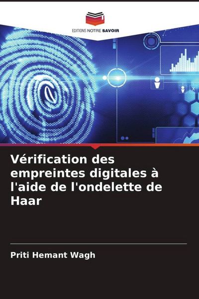 Produktbild: V&eacute;rification des empreintes digitales &agrave; l'aide de l'ondelette de Haar