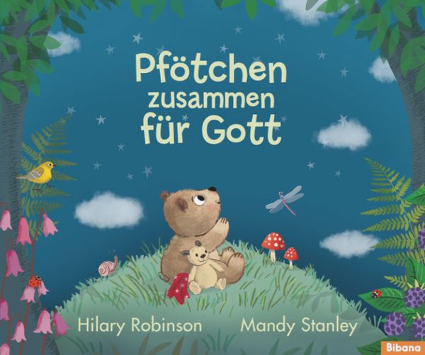 Pfötchen zusammen für Gott, Gebundene Ausgabe von Hilary Robinson, Bibana Verlag