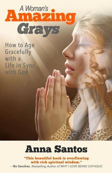 Produktbild: A Woman's Amazing Grays: How to Age Gracefully with a Life in Sync with God