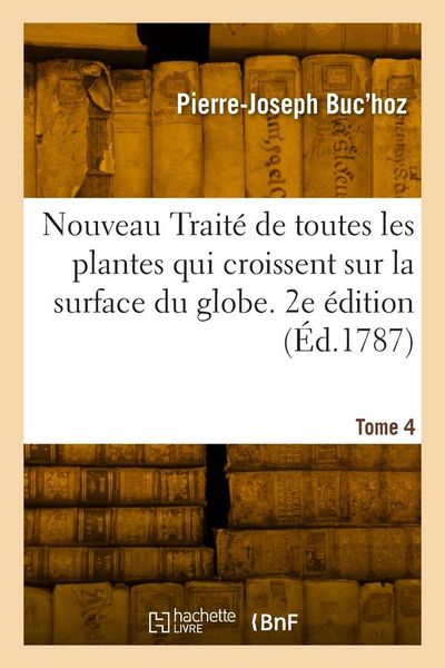 Produktbild: De toutes les plantes qui croissent sur la surface du globe. 2e &eacute;dition