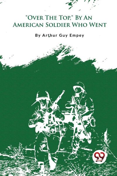 Produktbild: "Over The Top," By An American Soldier Who Went