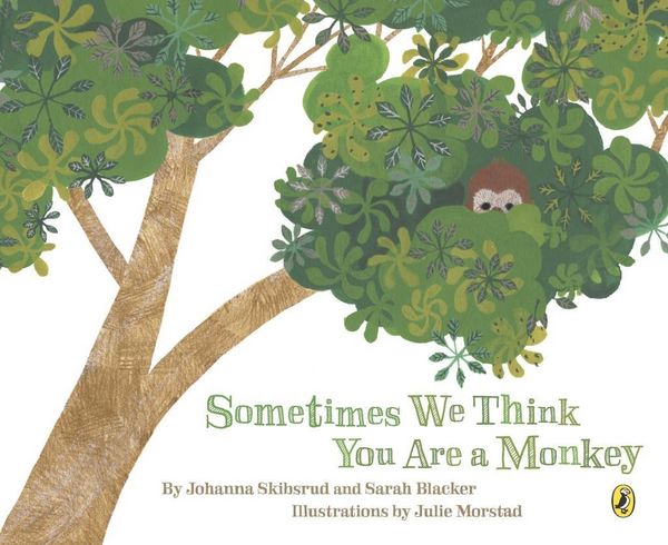 Produktbild: Sometimes We Think You Are a Monkey