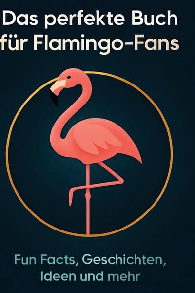 Produktbild: Das perfekte Buch f&uuml;r Flamingo-Fans