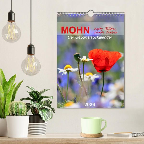 Produktbild: Mohn, zarte Bl&uuml;ten, starke Farben, der Geburtstagskalender (Wandkalender 2026 DIN A4 hoch), CALVENDO Monatskalender