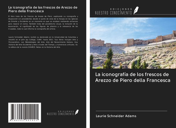 Produktbild: La iconograf&iacute;a de los frescos de Arezzo de Piero della Francesca