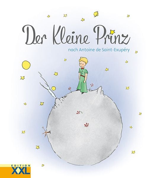 Der Kleine Prinz, Gebundene Ausgabe von Antoine de Saint-Exupery, Edition XXL, 978-3-89736-660-2