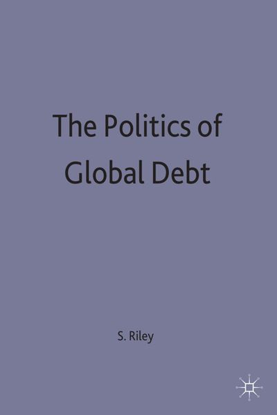 Produktbild: The Politics of Global Debt