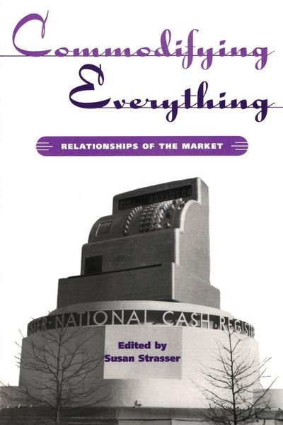 Produktbild: Commodifying Everything