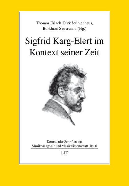 Produktbild: Sigfrid Karg-Elert im Kontext seiner Zeit