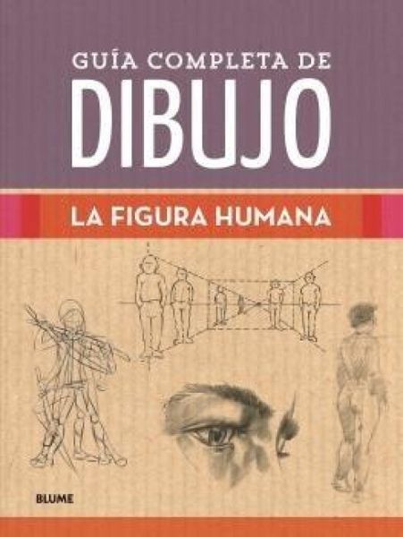 Produktbild: Gu&iacute;a completa de dibujo : figura humana