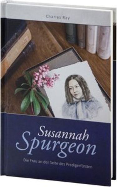 Susannah Spurgeon, Paperback von Charles Ray, Betanien, 978-3-935558-88-4