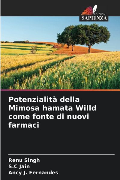 Produktbild: Potenzialit&agrave; della Mimosa hamata Willd come fonte di nuovi farmaci