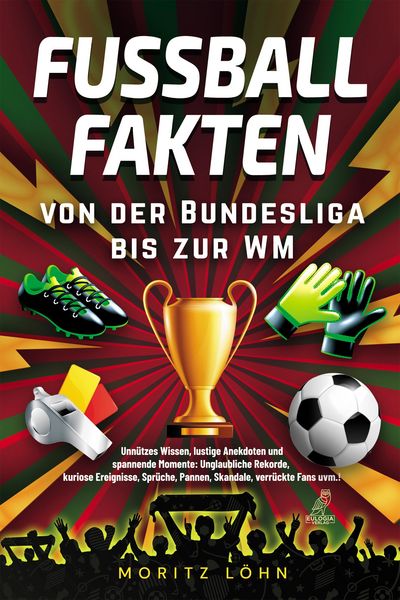 Produktbild: Fu&szlig;ballfakten - Von der Bundesliga bis zur WM