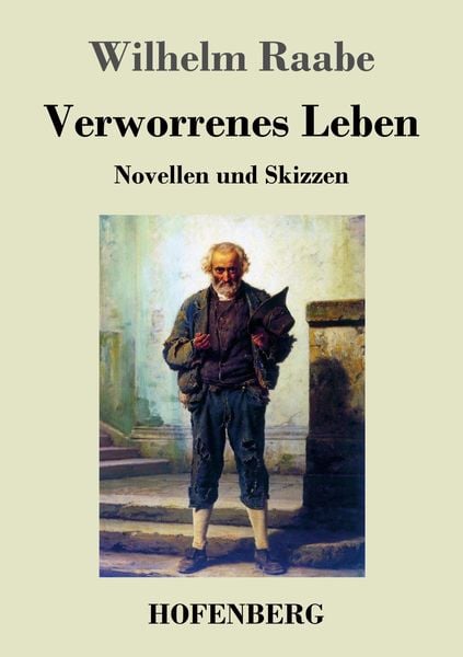 Verworrenes Leben, Taschenbuch von Wilhelm Raabe, BoD - Books on Demand, 9783843045032