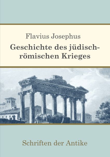Produktbild: Geschichte des j&uuml;disch-r&ouml;mischen Krieges