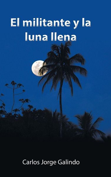 Produktbild: El Militante Y La Luna Llena