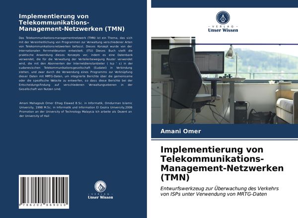 Implementierung von Telekommunikations-Management-Netzwerken (TMN), Taschenbuch von Amani Omer, BoD - Books on Demand, 9786202869010