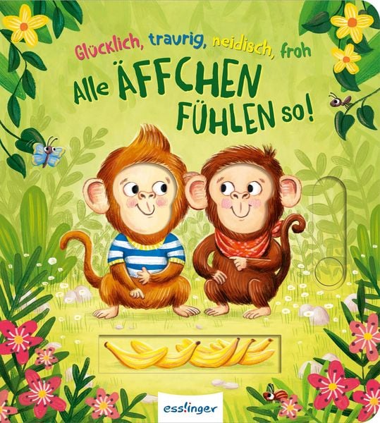 Glücklich, traurig, neidisch, froh - alle Äffchen fühlen so!, Gebundene Ausgabe von Kathrin Lena Orso, Esslinger in der Thienemann-Esslinger Verlag