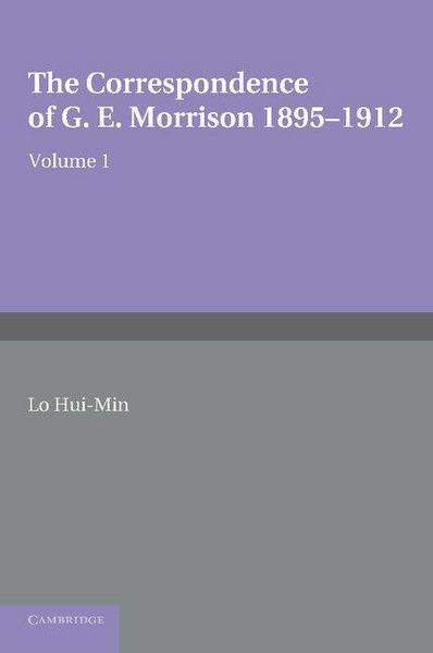 Produktbild: The Correspondence of G. E. Morrison 1895 12