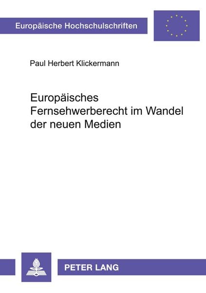 Produktbild: Europ&auml;isches Fernsehwerberecht im Wandel der neuen Medien