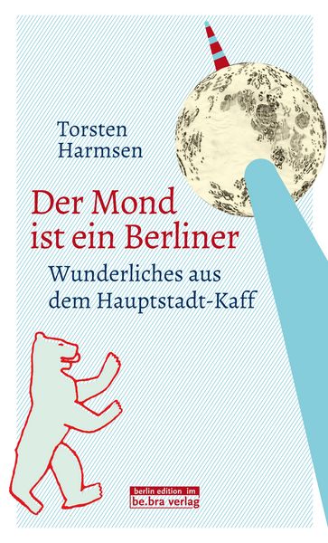 Produktbild: Der Mond ist ein Berliner