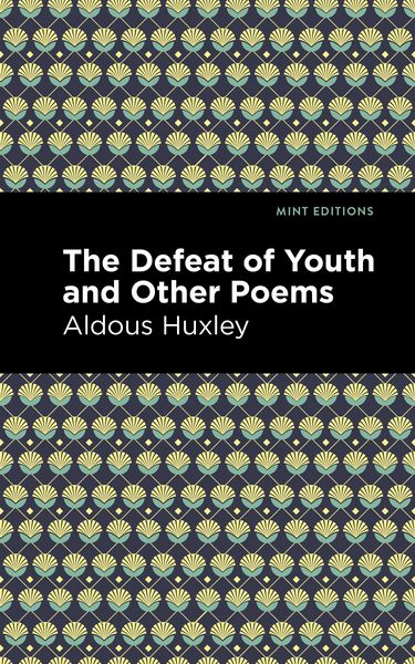 Produktbild: The Defeat of Youth and Other Poems