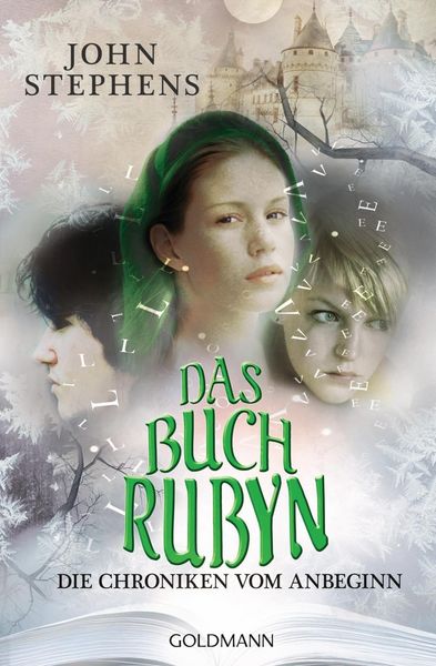 Das Buch Rubyn / Die Chroniken vom Anbeginn Bd.2, Taschenbuch von John Stephens, Goldmann