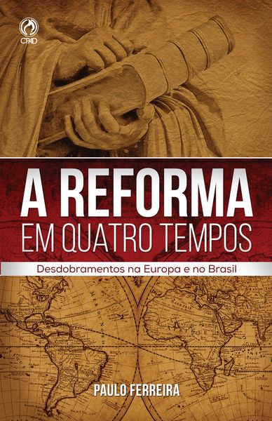 Produktbild: A Reforma em Quatro Tempos
