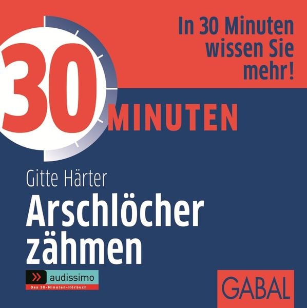 Produktbild: 30 Minuten Arschlöcher zähmen